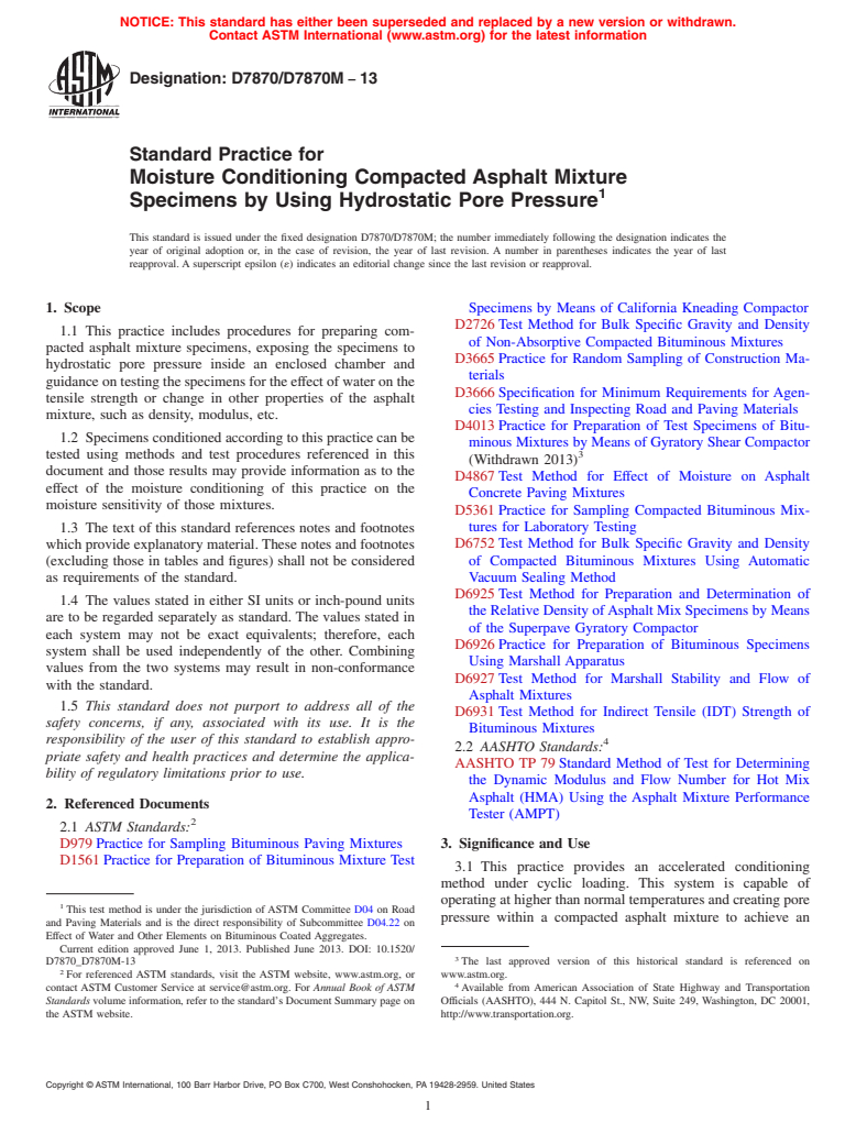 ASTM D7870/D7870M-13 - Standard Practice for Moisture Conditioning Compacted Asphalt Mixture Specimens by Using Hydrostatic Pore Pressure