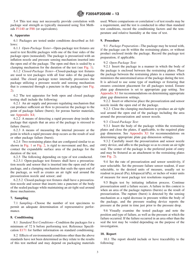 ASTM F2054/F2054M-13 - Standard Test Method for  Burst Testing of Flexible Package Seals Using Internal Air Pressurization Within Restraining Plates