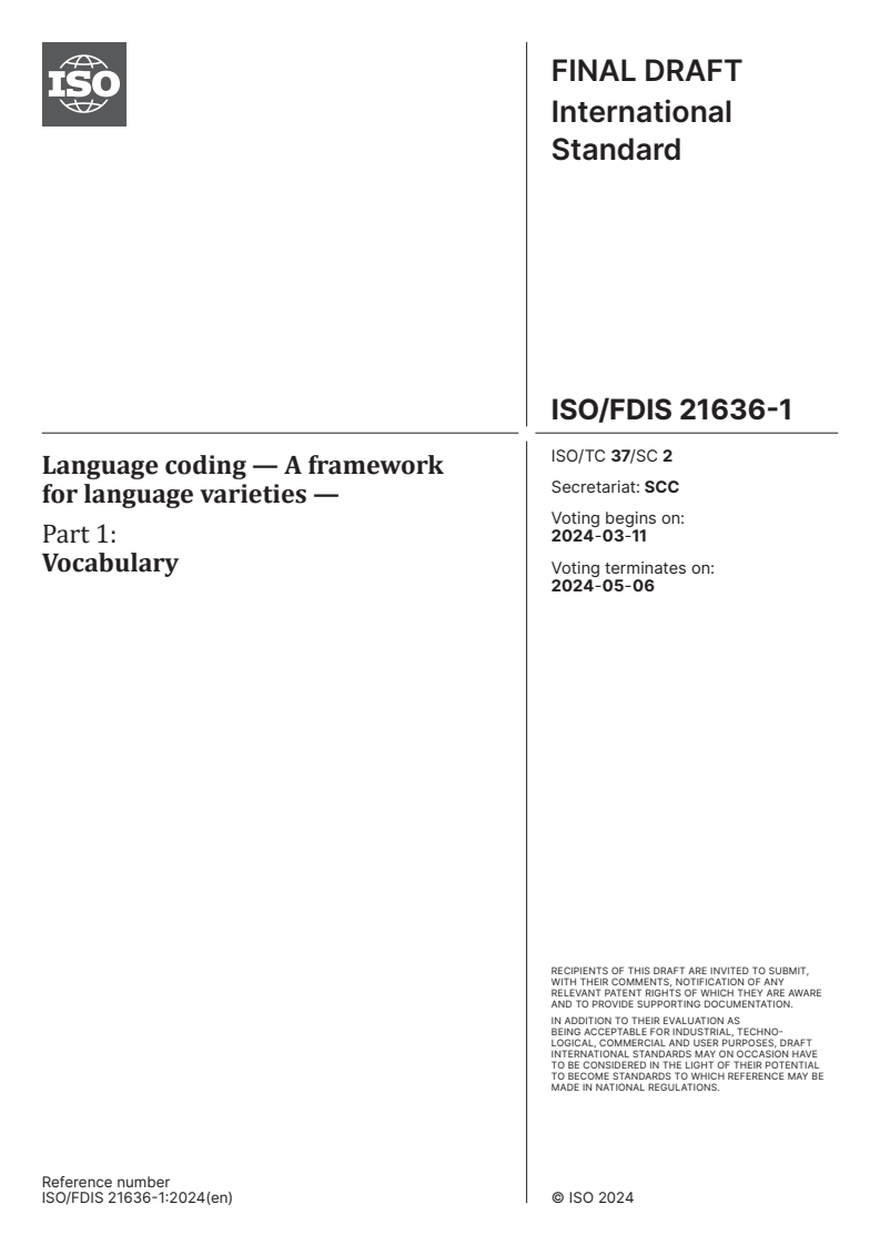 ISO/FDIS 21636-1 - Language coding — A framework for language varieties — Part 1: Vocabulary
Released:26. 02. 2024