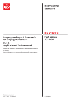 ISO 21636-3:2024 ISO 21636-3:2024 - Language coding — A framework for language varieties — Part 3: Application of the framework
Released:1. 06. 2024 - Page 1 preview