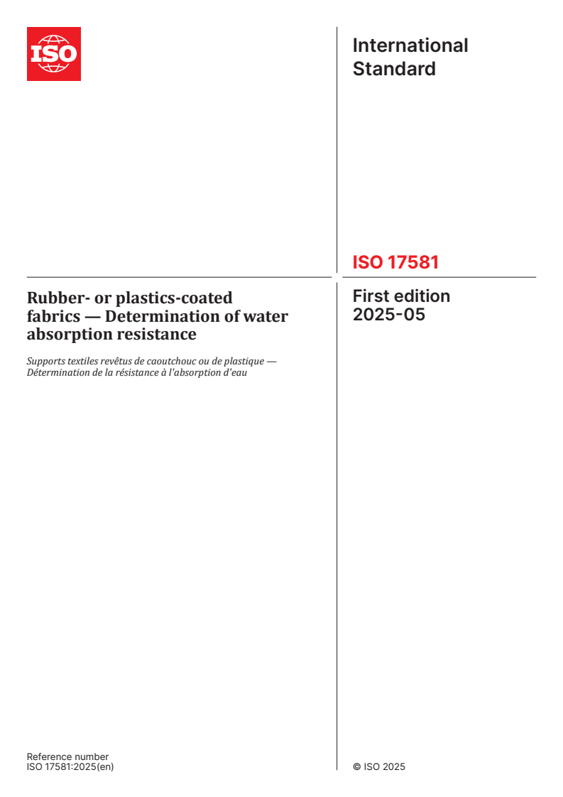 ISO 17581:2025 - Rubber- or plastics-coated fabrics — Determination of water absorption resistance
Released:2. 05. 2025