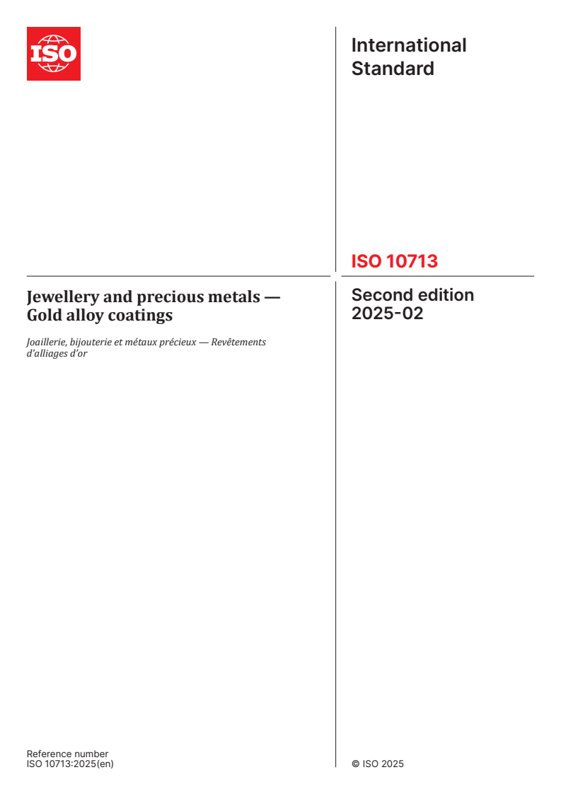 ISO 10713:2025 - Jewellery and precious metals — Gold alloy coatings
Released:27. 02. 2025