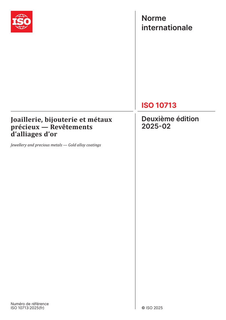 ISO 10713:2025 - Joaillerie, bijouterie et métaux précieux — Revêtements d’alliages d’or
Released:27. 02. 2025