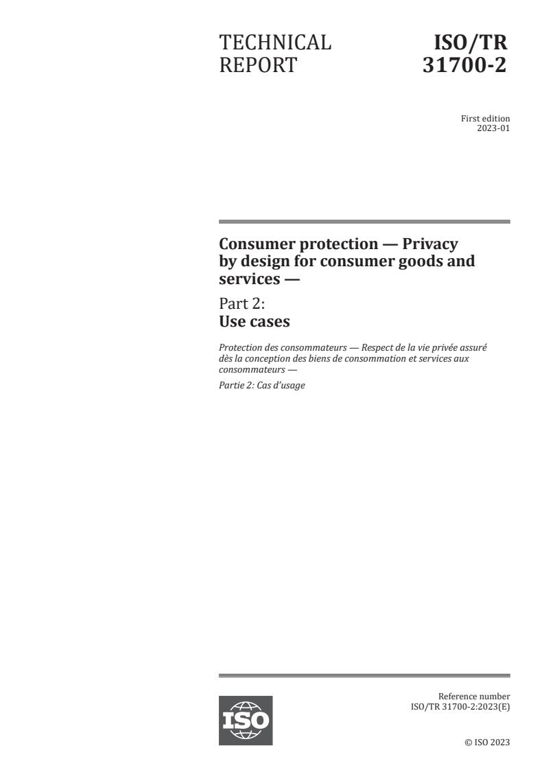 ISO/TR 31700-2:2023 - Consumer protection — Privacy by design for consumer goods and services — Part 2: Use cases
Released:1/31/2023