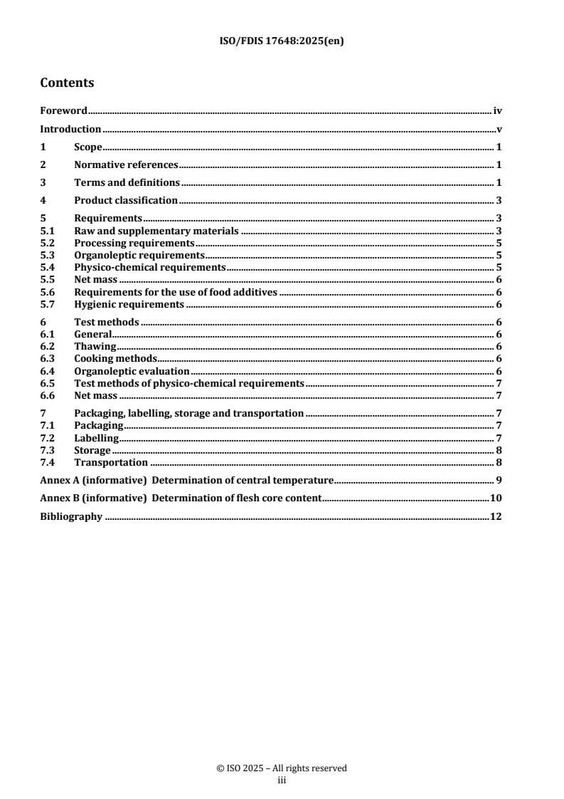 REDLINE ISO/FDIS 17648 - Quick-frozen coated aquatic products — Specification
Released:29. 01. 2025