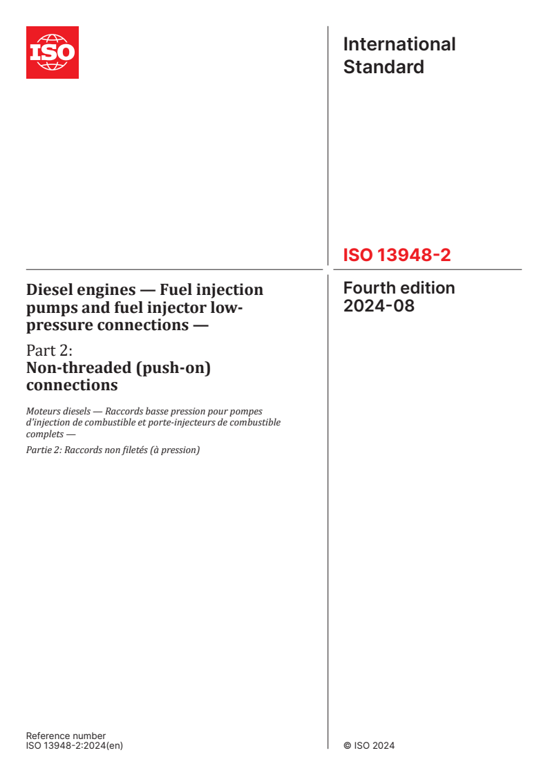 ISO 13948-2:2024 - Diesel engines — Fuel injection pumps and fuel injector low-pressure connections — Part 2: Non-threaded (push-on) connections
Released:16. 08. 2024