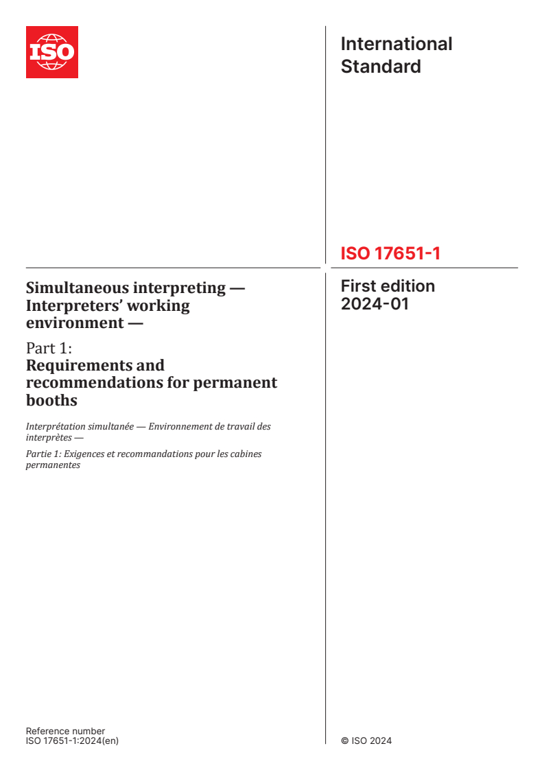 ISO 17651-1:2024 - Simultaneous interpreting — Interpreters’ working environment — Part 1: Requirements and recommendations for permanent booths
Released:19. 01. 2024
