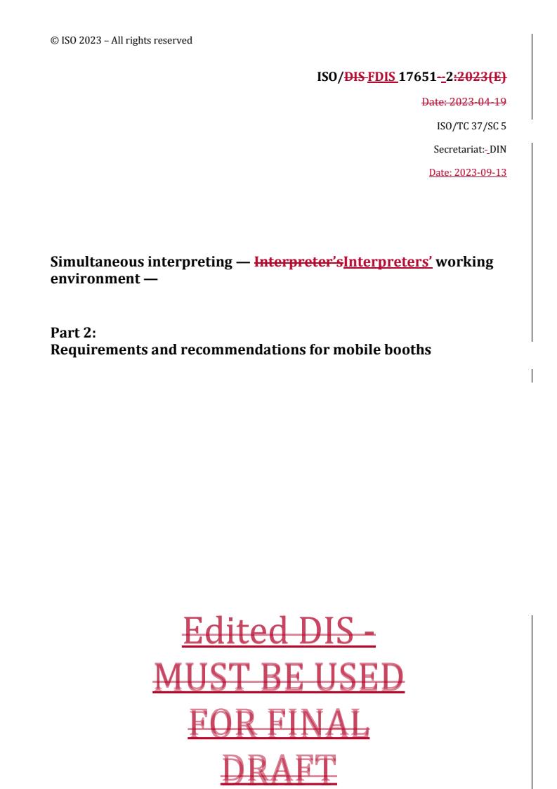 REDLINE ISO/FDIS 17651-2 - Simultaneous interpreting — Interpreters’ working environment — Part 2: Requirements and recommendations for mobile booths
Released:13. 09. 2023