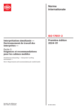 ISO 17651-2:2024 - Interprétation simultanée — Environnement de travail des interprètes — Partie 2: Exigences et recommandations pour les cabines mobiles
Released:19. 01. 2024 - Page 1 preview