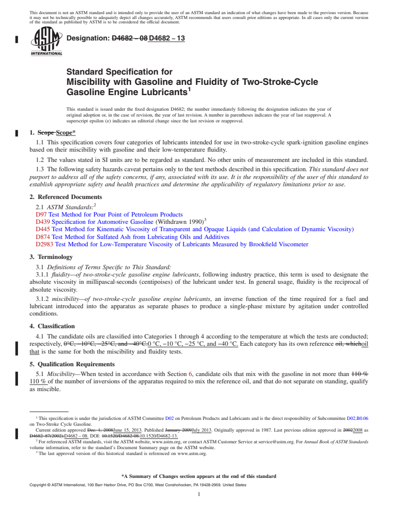 REDLINE ASTM D4682-13 - Standard Specification for  Miscibility with Gasoline and Fluidity of Two-Stroke-Cycle  Gasoline Engine Lubricants