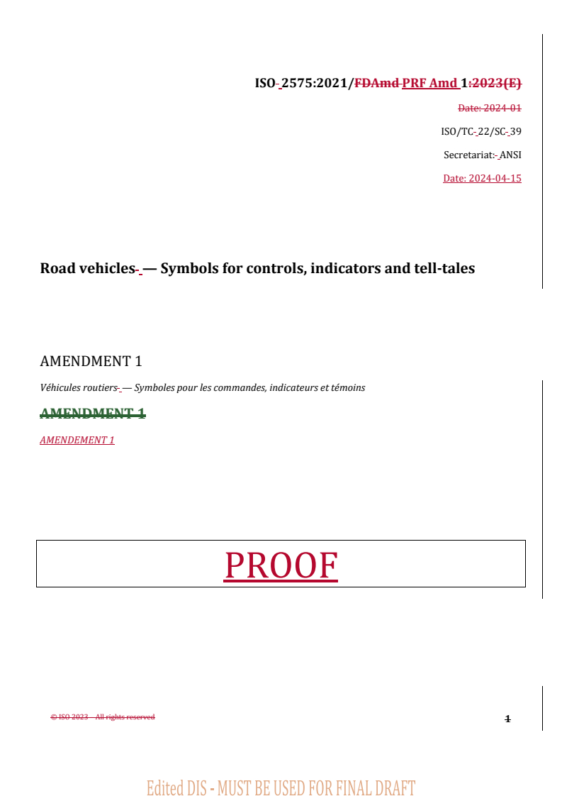 REDLINE ISO 2575:2021/PRF Amd 1 - Road vehicles — Symbols for controls, indicators and tell-tales — Amendment 1
Released:15. 04. 2024