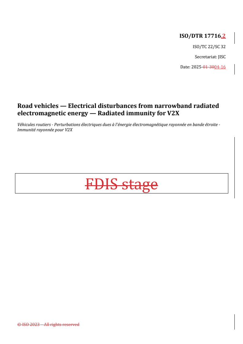 REDLINE ISO/DTR 17716.2 - Road vehicles — Electrical disturbances from narrowband radiated electromagnetic energy — Radiated immunity for V2X
Released:17. 04. 2025