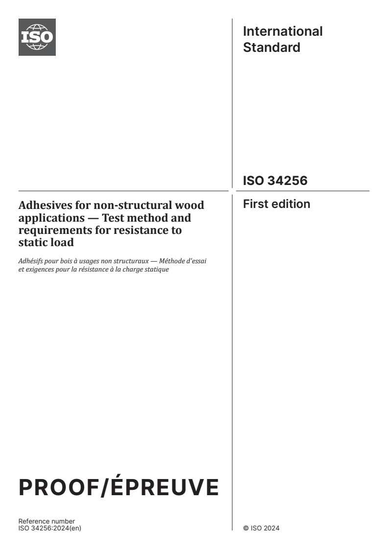 ISO/PRF 34256 - Adhesives for non-structural wood applications — Test method and requirements for resistance to static load
Released:22. 01. 2024