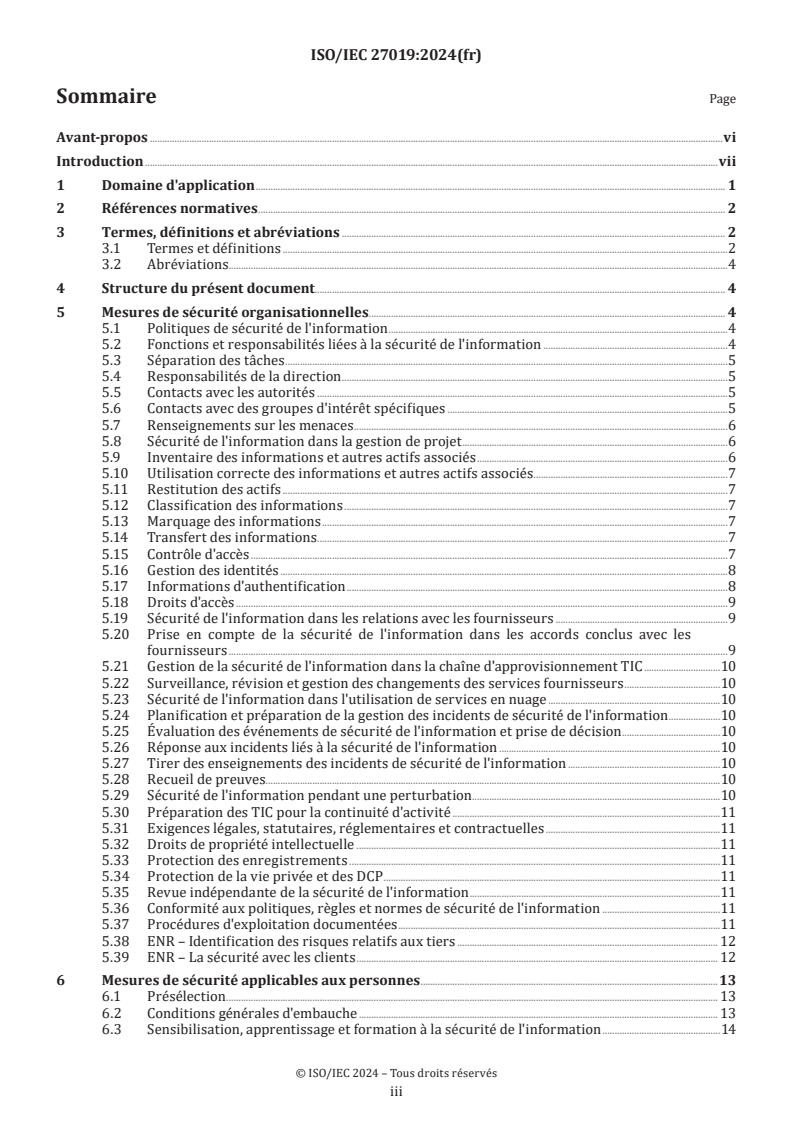 ISO/IEC 27019:2024 - Sécurité de l'information, cybersécurité et protection de la vie privée — Mesures de sécurité de l'information pour l'industrie des opérateurs de l'énergie
Released:18. 10. 2024