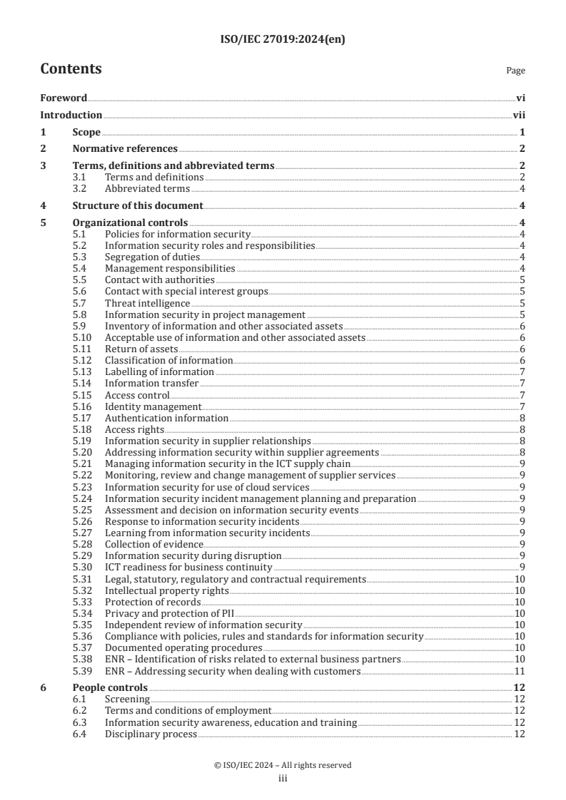 ISO/IEC 27019:2024 - Information security, cybersecurity and privacy protection — Information security controls for the energy utility industry
Released:18. 10. 2024