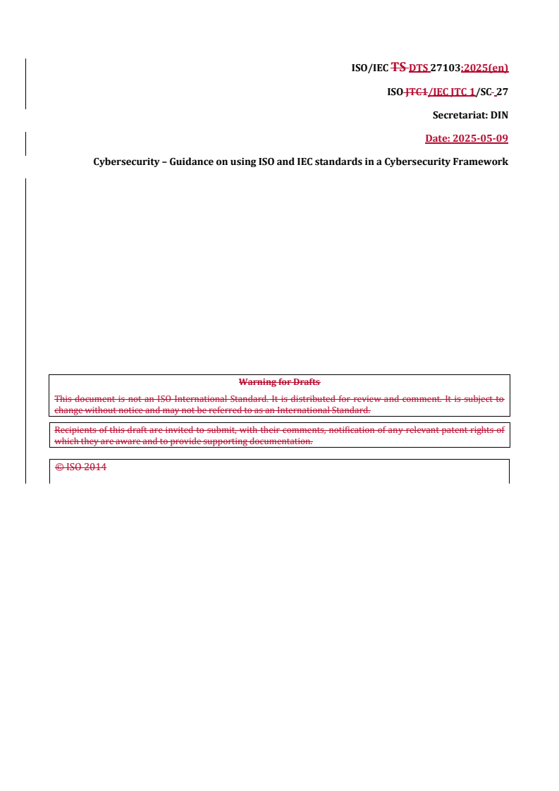 REDLINE ISO/IEC DTS 27103 - Cybersecurity — Guidance on using ISO and IEC standards in a Cybersecurity Framework
Released:12. 05. 2025