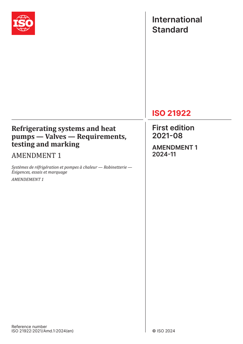 ISO 21922:2021/Amd 1:2024 - Refrigerating systems and heat pumps — Valves — Requirements, testing and marking — Amendment 1
Released:11/13/2024