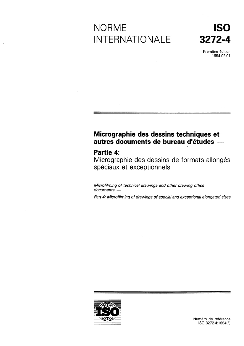 ISO 3272-4:1994 - Micrographie des dessins techniques et autres documents de bureau d'études — Partie 4: Micrographie des dessins de formats allongés spéciaux et exceptionnels
Released:1/27/1994