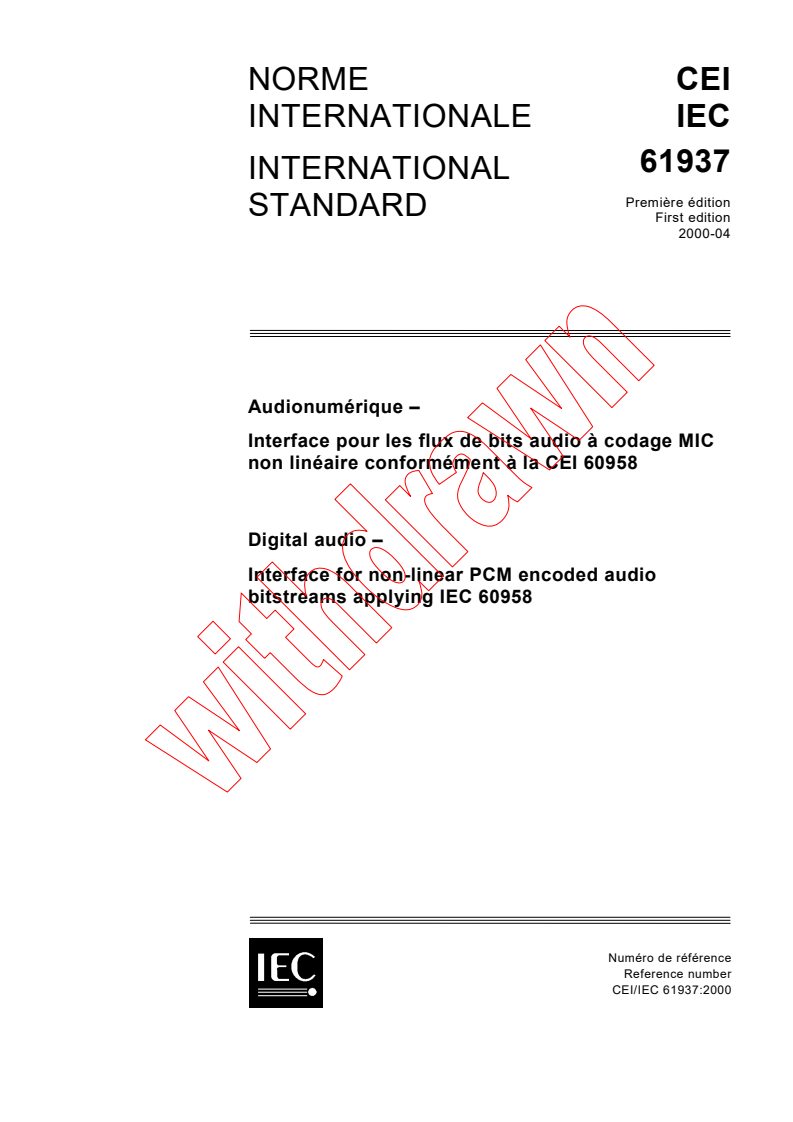 IEC 61937:2000 - Digital audio - Interface for non-linear PCM encoded audio bitstreams applying IEC 60958
Released:4/18/2000
Isbn:2831852188
