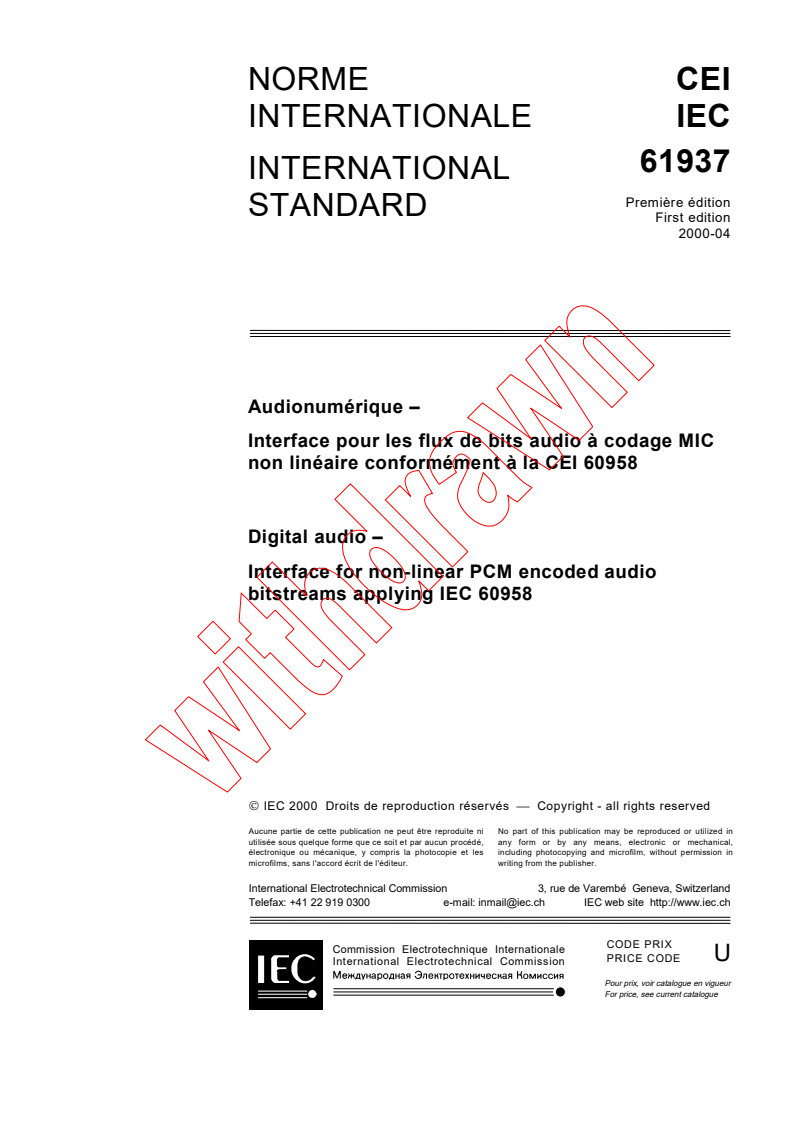 IEC 61937:2000 - Digital audio - Interface for non-linear PCM encoded audio bitstreams applying IEC 60958
Released:4/18/2000
Isbn:2831852188
