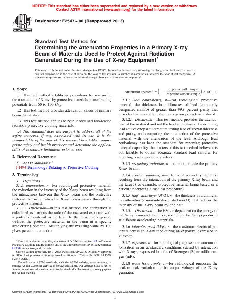 ASTM F2547-06(2013) - Standard Test Method for  Determining the Attenuation Properties in a Primary X-ray Beam  of Materials Used to Protect Against Radiation Generated During the  Use of X-ray Equipment