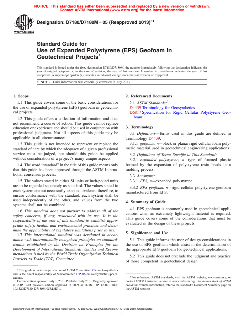 ASTM D7180/D7180M-05(2013)e1 - Standard Guide for Use of Expanded Polystyrene (EPS) Geofoam in Geotechnical Projects