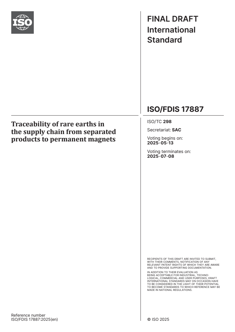 ISO/FDIS 17887 - Traceability of rare earths in the supply chain from separated products to permanent magnets
Released:29. 04. 2025