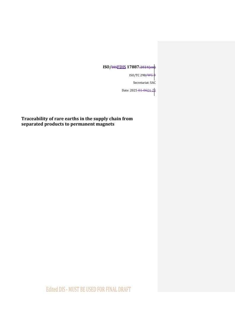 REDLINE ISO/FDIS 17887 - Traceability of rare earths in the supply chain from separated products to permanent magnets
Released:29. 04. 2025