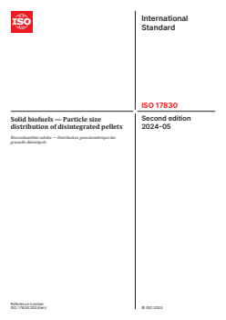 ISO 17830:2024 ISO 17830:2024 - Solid biofuels — Particle size distribution of disintegrated pellets
Released:24. 05. 2024 - Page 1 preview