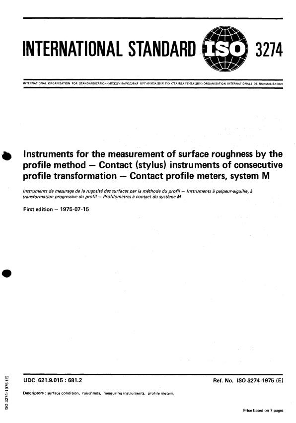 ISO 3274:1975 - Instruments for the measurement of surface roughness by the profile method -- Contact (stylus) instruments of consecutive profile transformation -- Contact profile meters, system M
