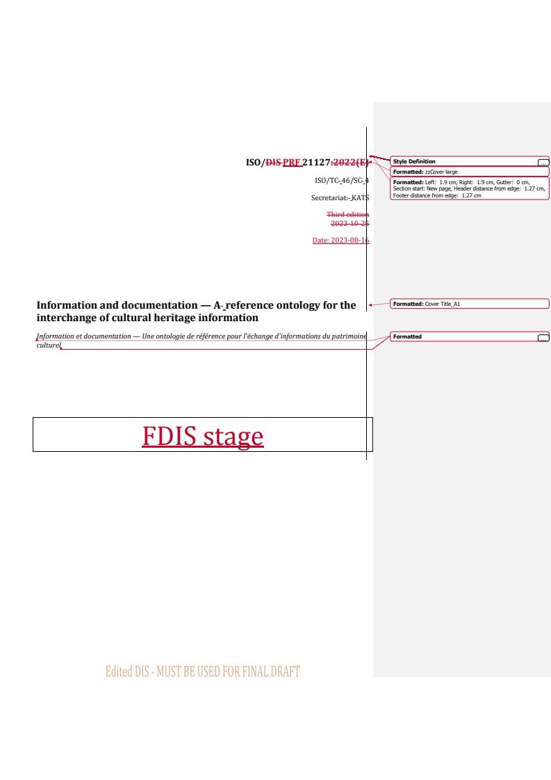 REDLINE ISO 21127 - Information and documentation — A reference ontology for the interchange of cultural heritage information
Released:17. 08. 2023