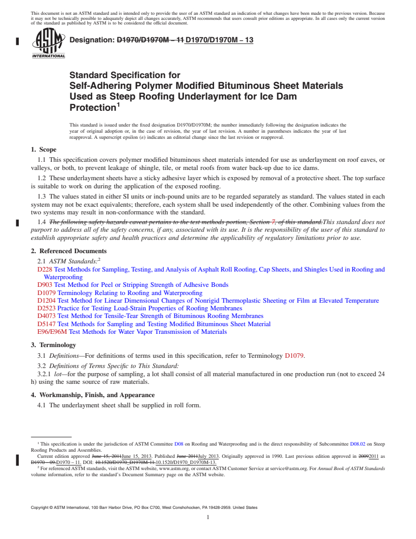 REDLINE ASTM D1970/D1970M-13 - Standard Specification for  Self-Adhering Polymer Modified Bituminous Sheet Materials Used   as Steep Roofing Underlayment for Ice Dam Protection