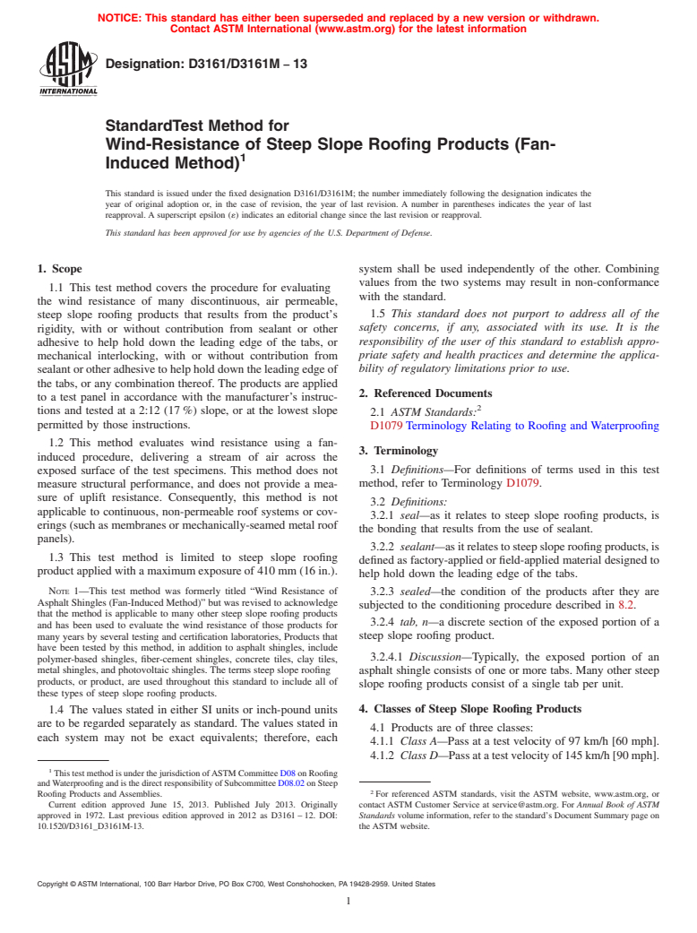 ASTM D3161/D3161M-13 - Standard Test Method for  Wind-Resistance of Steep Slope Roofing Products (Fan-Induced  Method)