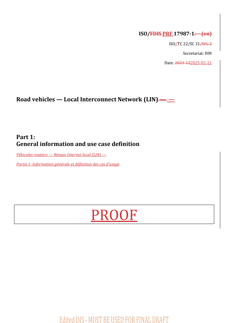 REDLINE ISO/PRF 17987-1 - Road vehicles — Local Interconnect Network (LIN) — Part 1: General information and use case definition
Released:24. 02. 2025