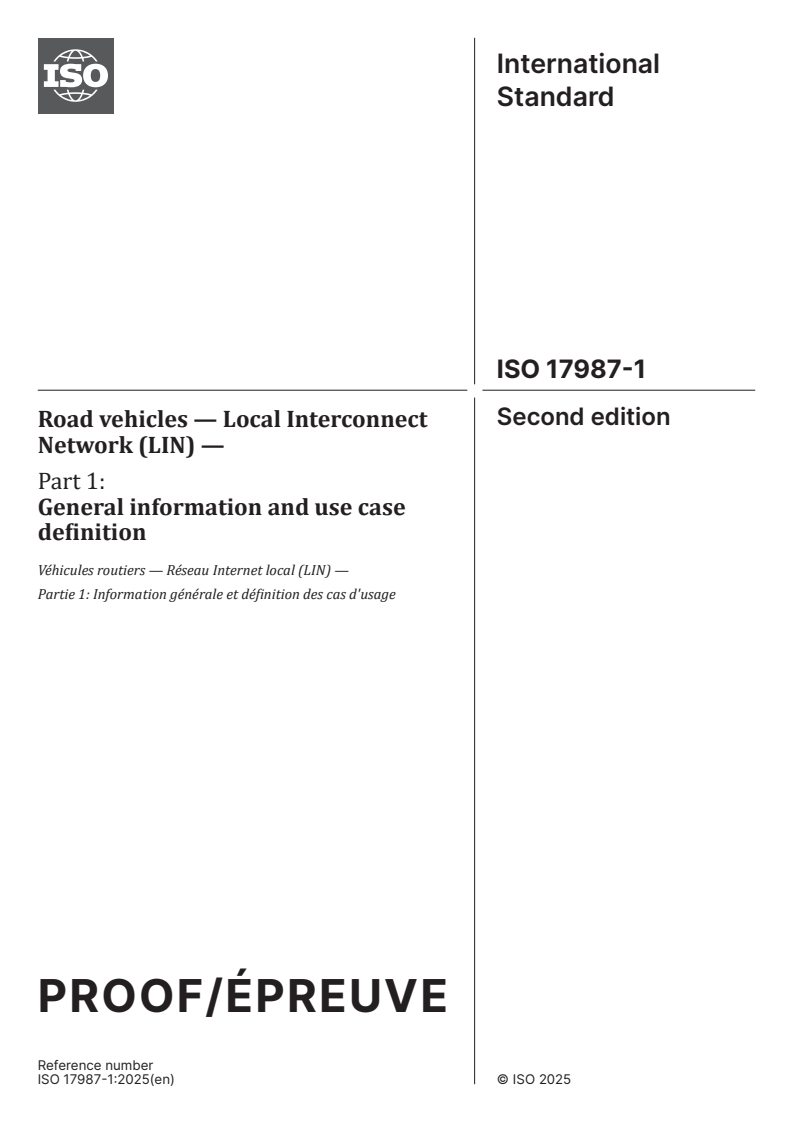 ISO/PRF 17987-1 - Road vehicles — Local Interconnect Network (LIN) — Part 1: General information and use case definition
Released:24. 02. 2025