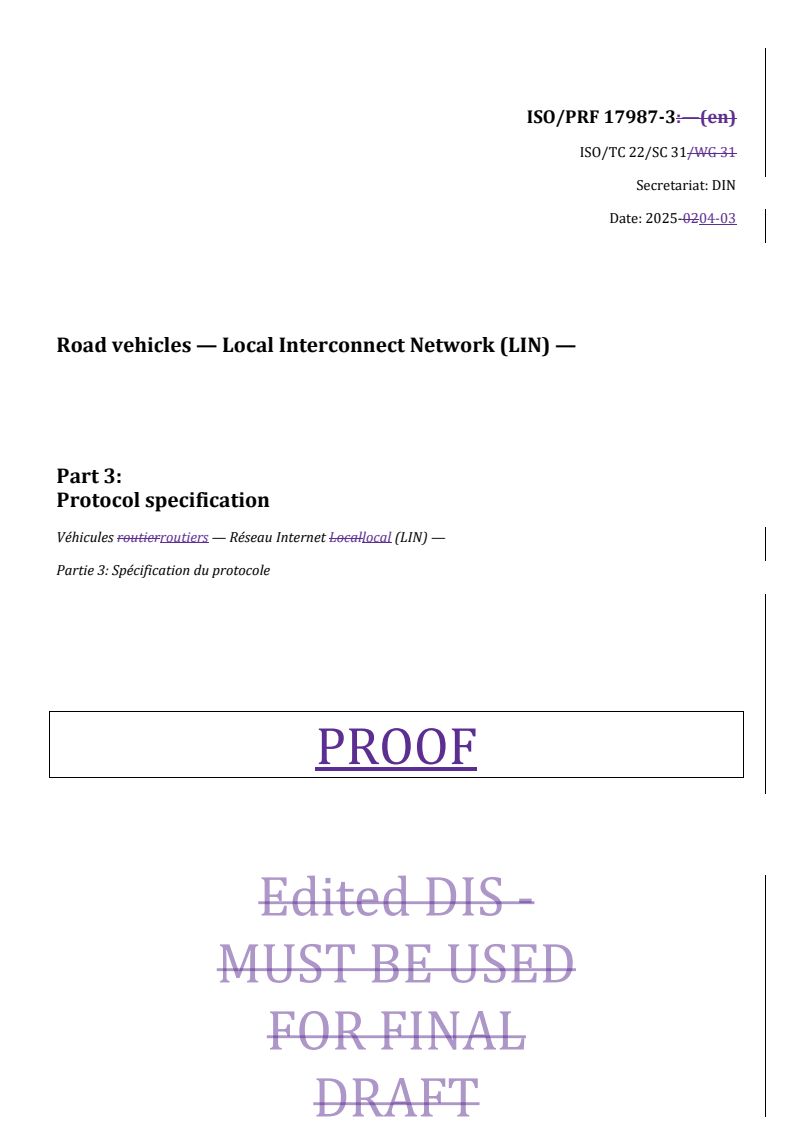 REDLINE ISO/PRF 17987-3 - Road vehicles — Local Interconnect Network (LIN) — Part 3: Protocol specification
Released:9. 04. 2025