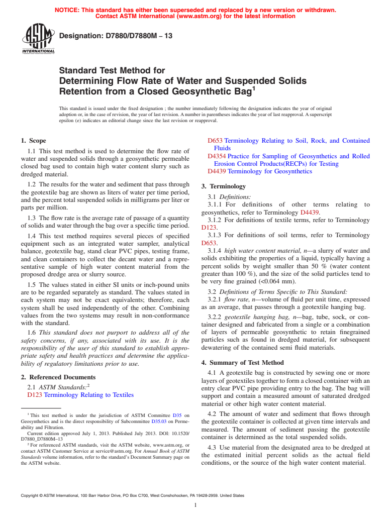 ASTM D7880/D7880M-13 - Standard Test Method for Determining Flow Rate of Water and Suspended Solids Retention  from a Closed Geosynthetic Bag (Withdrawn 2022)