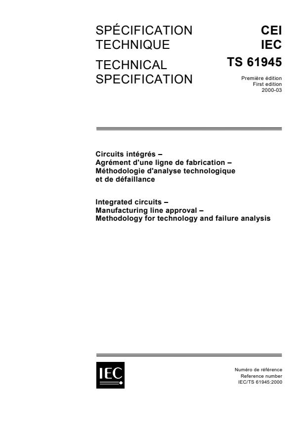 IEC TS 61945:2000 - Interated circuits - Manufacturing line approval - Methodology  for technology and failure analysis