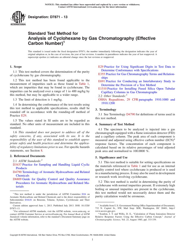 ASTM D7871-13 - Standard Test Method for Analysis of Cyclohexane by Gas Chromatography (Effective Carbon  Number)