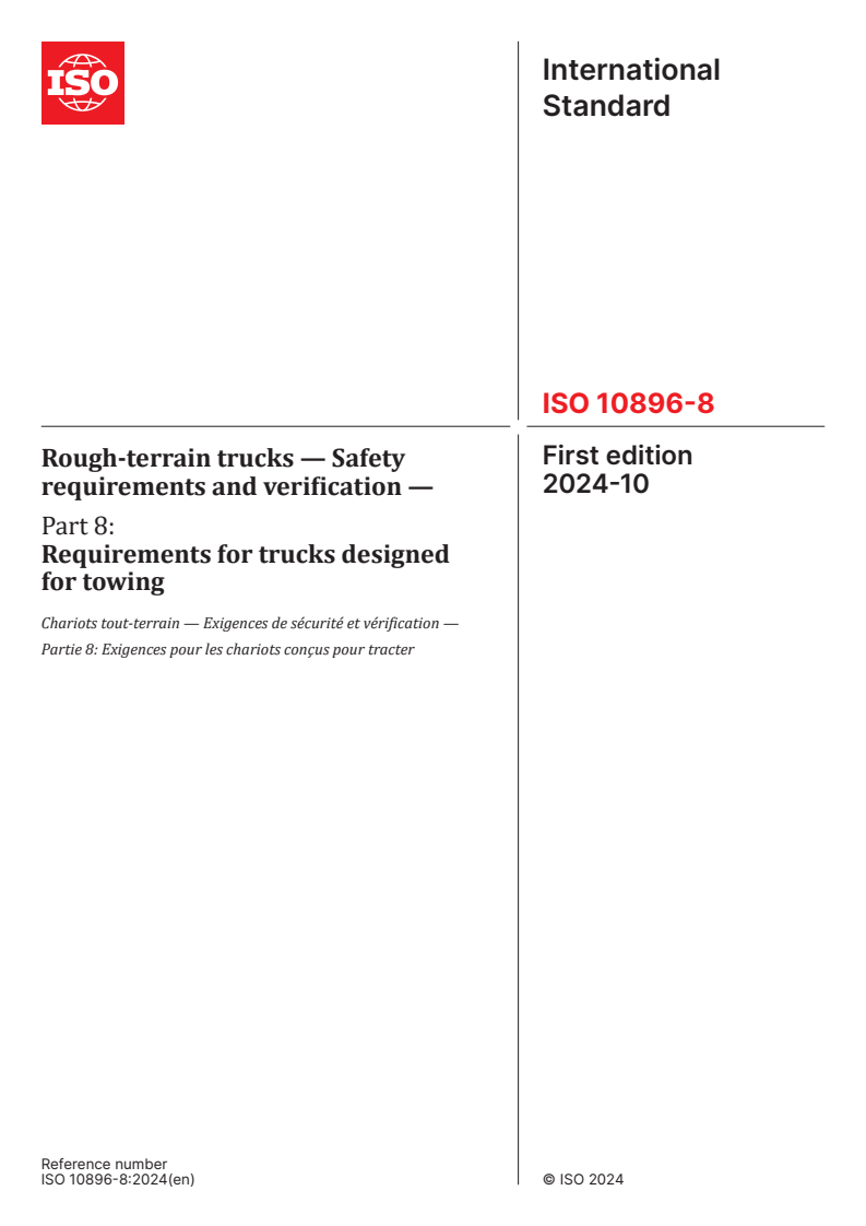 ISO 10896-8:2024 - Rough-terrain trucks — Safety requirements and verification — Part 8: Requirements for trucks designed for towing
Released:2. 10. 2024