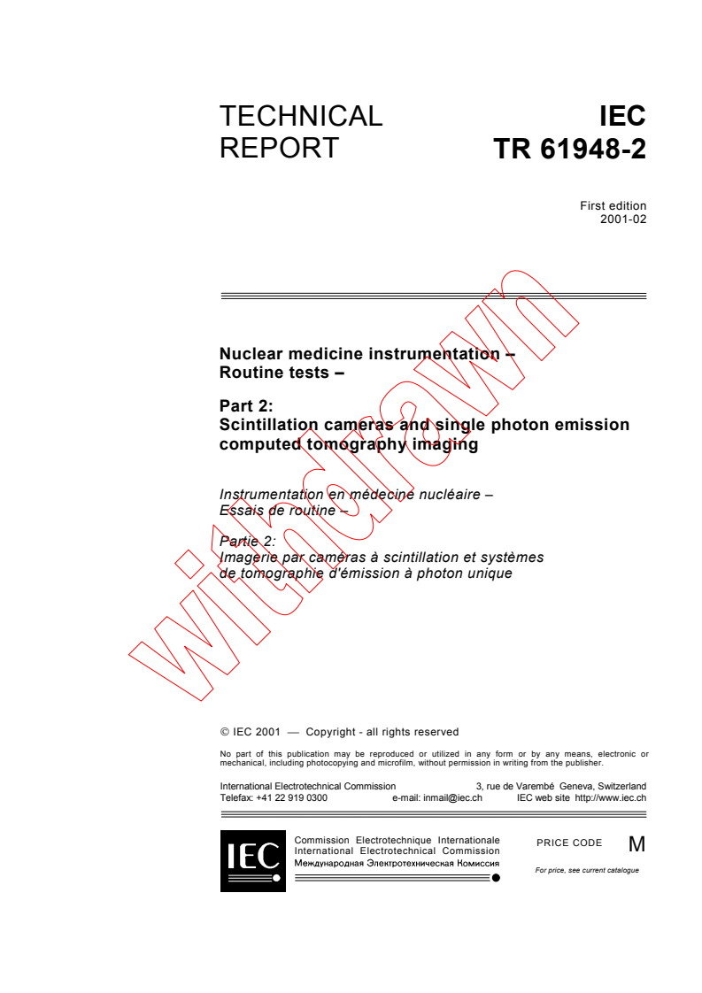 IEC TR 61948-2:2001 - Nuclear medicine instrumentation - Routine tests - Part 2: Scintillation cameras and single photon emission computed tomography imaging
Released:2/13/2001
Isbn:2831856167