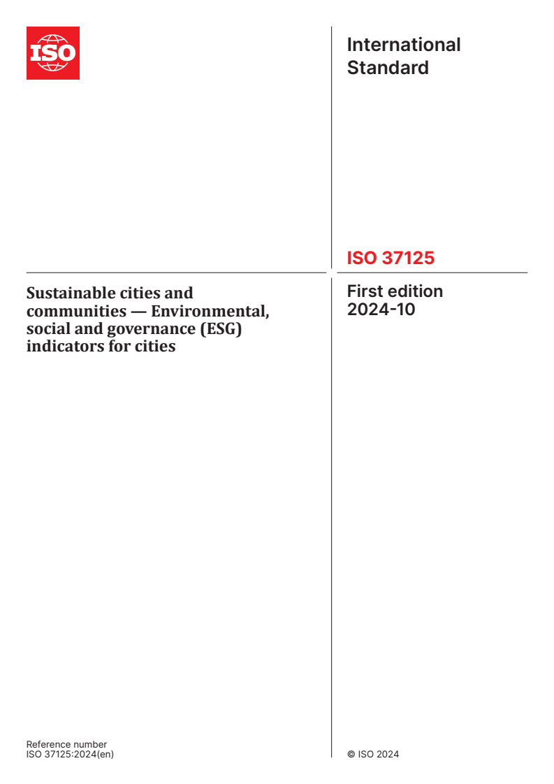 ISO 37125:2024 - Sustainable cities and communities — Environmental, social and governance (ESG) indicators for cities
Released:10/28/2024