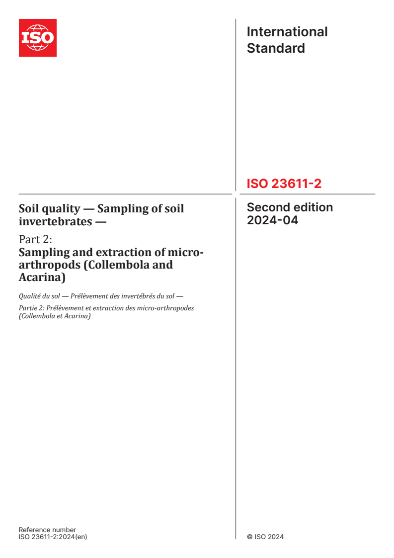 ISO 23611-2:2024 - Soil quality — Sampling of soil invertebrates — Part 2: Sampling and extraction of micro-arthropods (Collembola and Acarina)
Released:24. 04. 2024