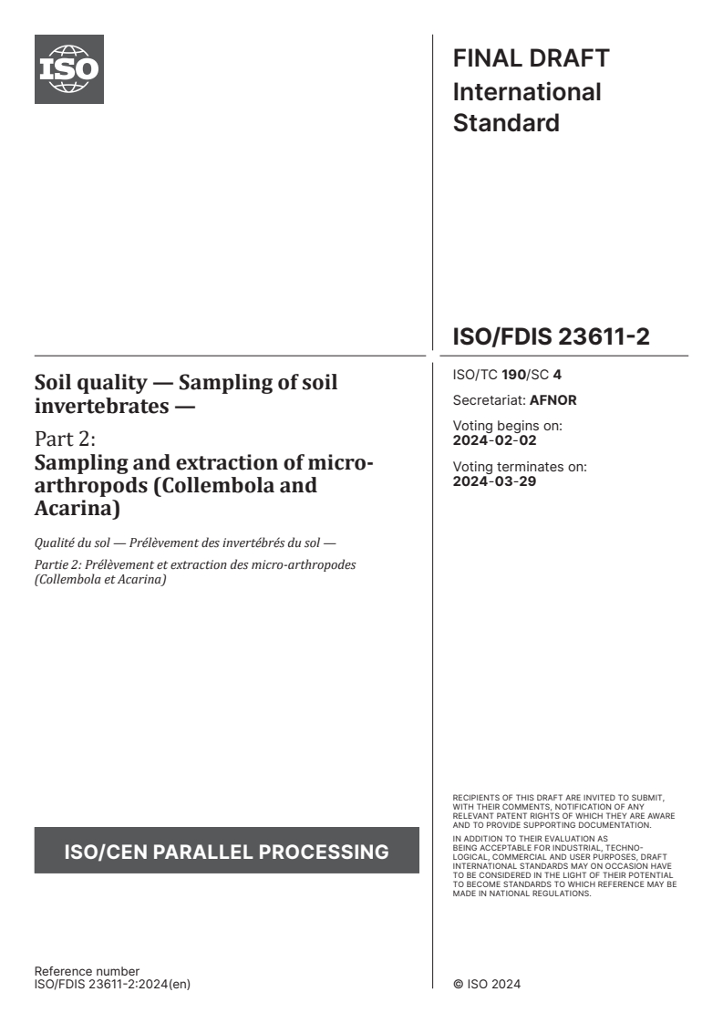 ISO/FDIS 23611-2 - Soil quality — Sampling of soil invertebrates — Part 2: Sampling and extraction of micro-arthropods (Collembola and Acarina)
Released:19. 01. 2024