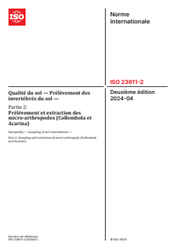 ISO 23611-2:2024 - Qualité du sol — Prélèvement des invertébrés du sol — Partie 2: Prélèvement et extraction des micro-arthropodes (Collembola et Acarina)
Released:24. 04. 2024 - Page 1 preview