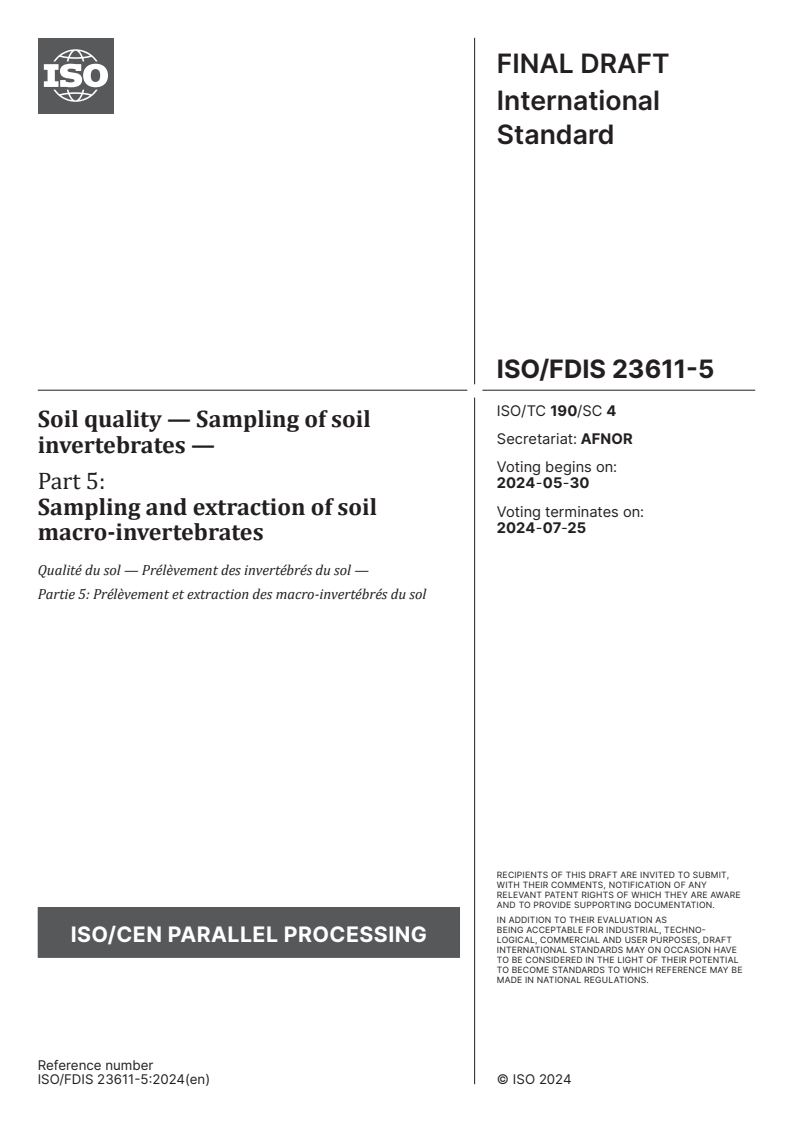 ISO/FDIS 23611-5 - Soil quality — Sampling of soil invertebrates — Part 5: Sampling and extraction of soil macro-invertebrates
Released:16. 05. 2024