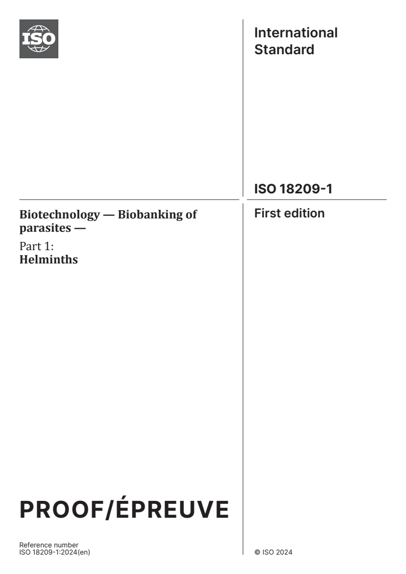 ISO/PRF 18209-1 - Biotechnology — Biobanking of parasites — Part 1: Helminths
Released:12. 02. 2024