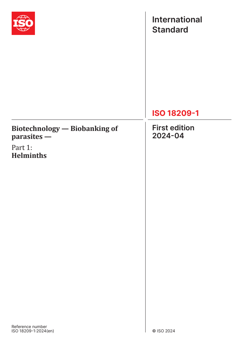 ISO 18209-1:2024 - Biotechnology — Biobanking of parasites — Part 1: Helminths
Released:23. 04. 2024