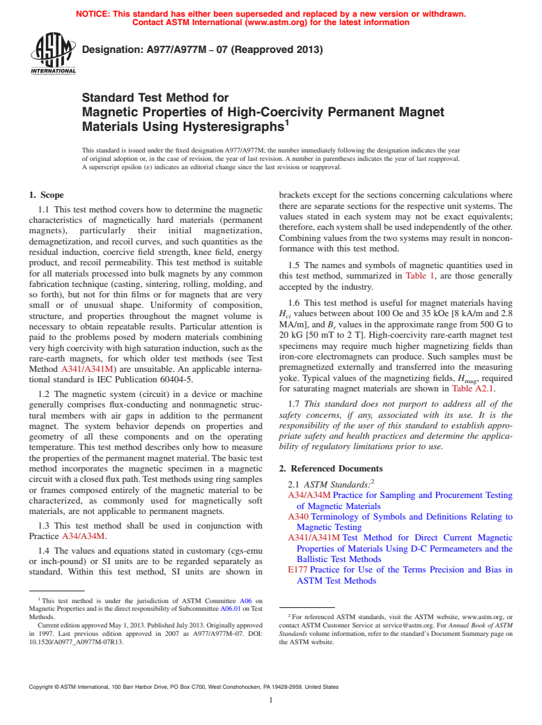 ASTM A977/A977M-07(2013) - Standard Test Method for  Magnetic Properties of High-Coercivity Permanent Magnet Materials  Using Hysteresigraphs