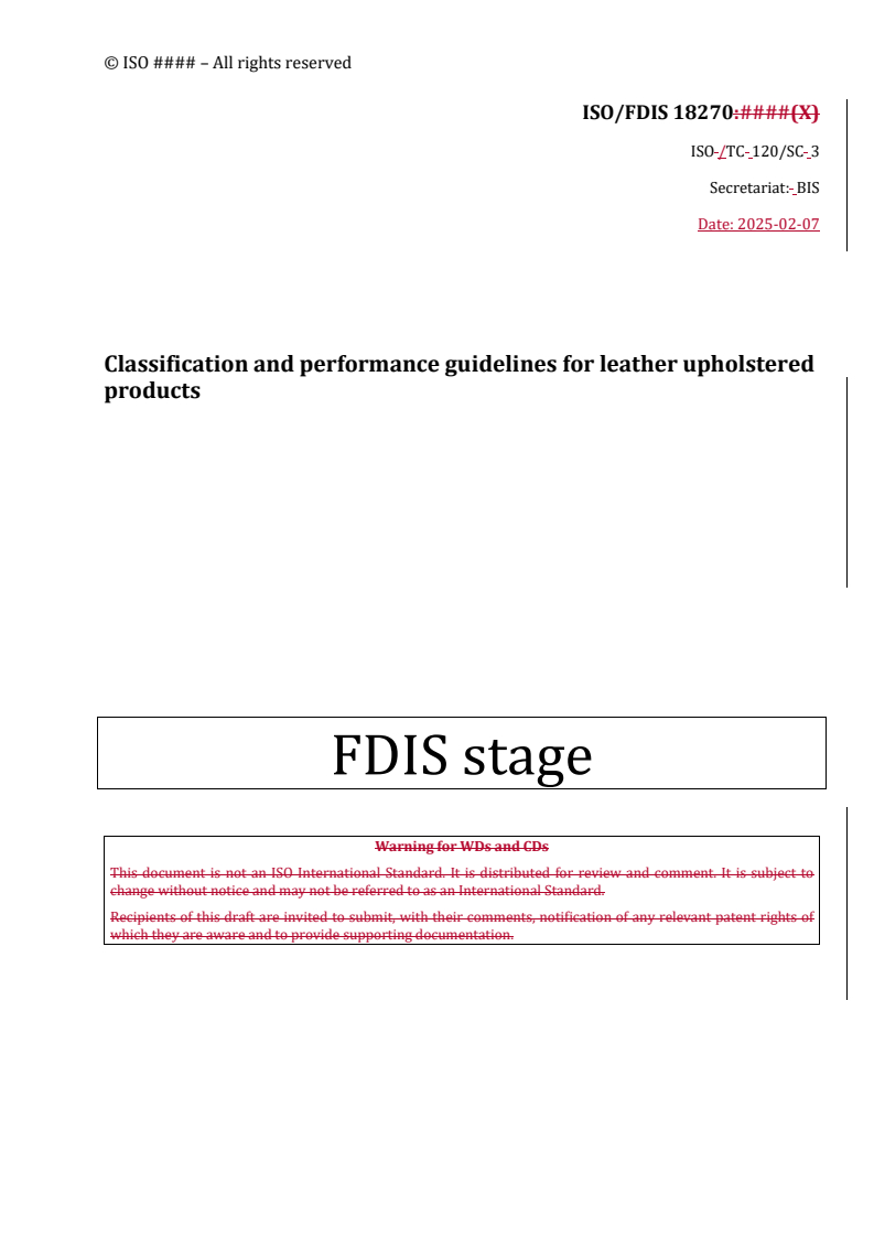 REDLINE ISO/FDIS 18270 - Classification and performance guidelines for leather upholstered products
Released:7. 02. 2025